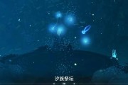 探秘天谕手游汐愿之海的美丽景点攻略（汐愿之海拍照打卡坐标大揭秘）